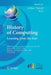 History of Computing: Learning from the Past: Ifip Wg 9.7 International Conference, Hc 2010, Held as Part of Wcc 2010, Brisbane, Australia, September by Arthur Tatnall