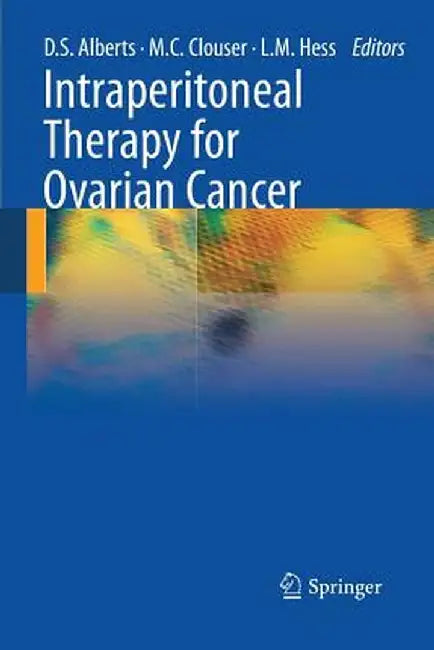 Intraperitoneal Therapy for Ovarian Cancer by David Alberts