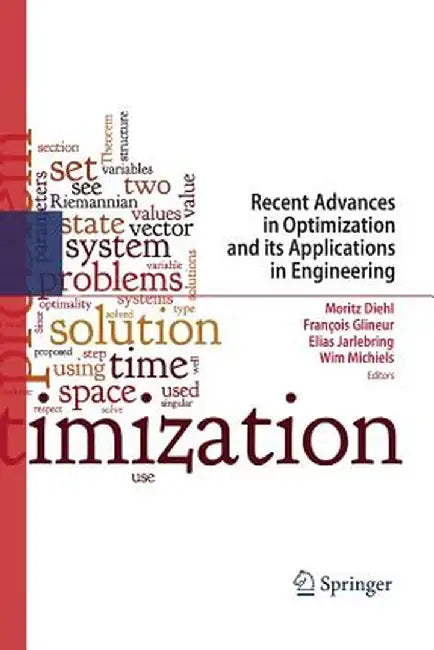 Recent Advances in Optimization and Its Applications in Engineering by Moritz Diehl