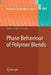 Phase Behavior of Polymer Blends by Karl Freed