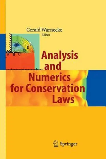 Analysis and Numerics for Conservation Laws by Gerald Warnecke