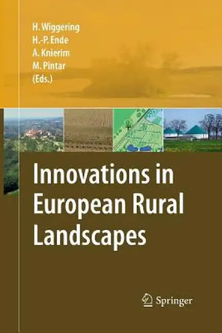 Innovations in European Rural Landscapes by Hubert Wiggering