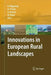Innovations in European Rural Landscapes by Hubert Wiggering