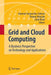 Grid and Cloud Computing: A Business Perspective on Technology and Applications by Katarina Stanoevska