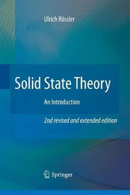 Solid State Theory: An Introduction by Ulrich Rössler