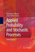 Applied Probability and Stochastic Processes by Richard M. Feldman