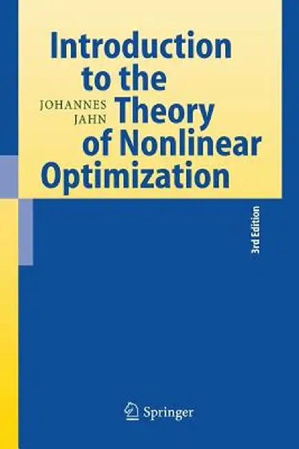 Introduction to the Theory of Nonlinear Optimization by Johannes Jahn