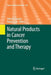 Natural Products in Cancer Prevention and Therapy by John M. Pezzuto