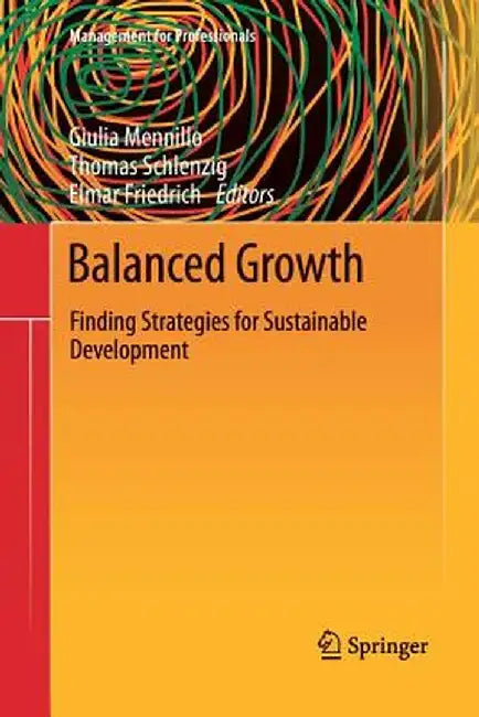 Balanced Growth: Finding Strategies for Sustainable Development by Giulia Mennillo