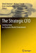 The Strategic CFO: Creating Value in a Dynamic Market Environment by Ulrich Hommel