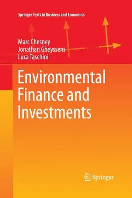 Environmental Finance and Investments by Marc Chesney