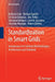 Standardization in Smart Grids: Introduction to It-Related Methodologies, Architectures and Standards by Mathias Uslar