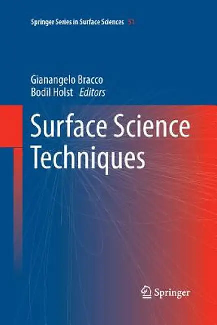 Surface Science Techniques by Gianangelo Bracco