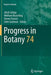 Progress in Botany: Vol. 74 by Ulrich Lüttge