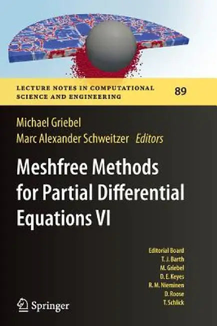 Meshfree Methods for Partial Differential Equations VI by Michael Griebel