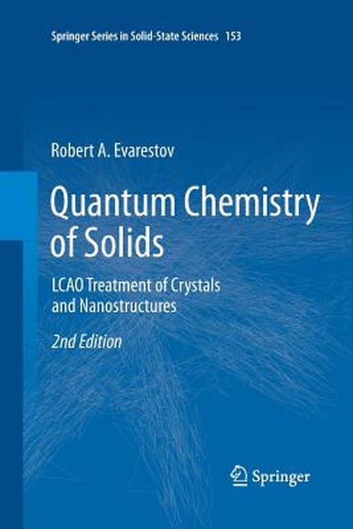 Quantum Chemistry of Solids by Robert A. Evarestov