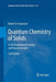 Quantum Chemistry of Solids by Robert A. Evarestov