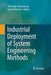 Industrial Deployment of System Engineering Methods by Alexander Romanovsky