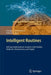 Intelligent Routines: Solving Mathematical Analysis with Matlab, Mathcad, Mathematica and Maple by George A. Anastassiou