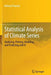 Statistical Analysis of Climate Series: Analyzing, Plotting, Modeling, and Predicting with R by Helmut Pruscha