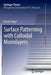 Surface Patterning with Colloidal Monolayers by Nicolas Vogel