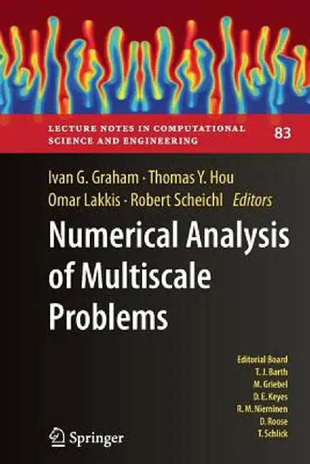 Numerical Analysis of Multiscale Problems by Ivan G. Graham