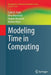 Modeling Time in Computing by Carlo A. Furia