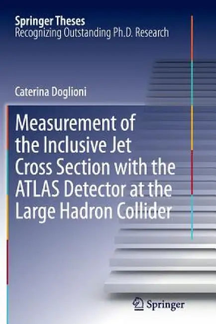 Measurement of the Inclusive Jet Cross Section with the Atlas Detector at the Large Hadron Collider by Caterina Doglioni