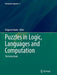 Puzzles in Logic, Languages and Computation: The Green Book by Dragomir Radev