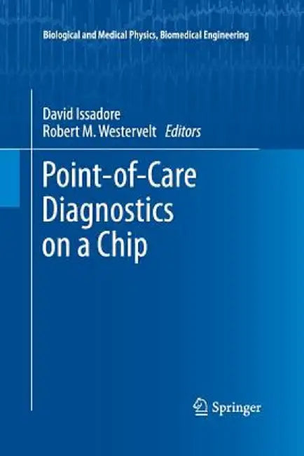 Point-Of-Care Diagnostics on a Chip by David Issadore
