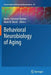 Behavioral Neurobiology of Aging by Marie-Christine Pardon