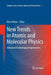 New Trends in Atomic and Molecular Physics: Advanced Technological Applications by Man Mohan