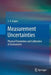 Measurement Uncertainties: Physical Parameters and Calibration of Instruments by S. V. Gupta