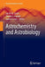 Astrochemistry and Astrobiology by Ian W. M. Smith