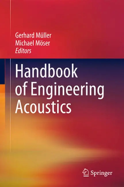 Handbook of Engineering Acoustics by Gerhard Müller