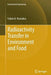 Radioactivity Transfer in Environment and Food by Fokion K. Vosniakos