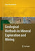 Geological Methods in Mineral Exploration and Mining by Roger Marjoribanks