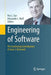Engineering of Software: The Continuing Contributions of Leon J. Osterweil by Peri L. Tarr