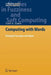 Computing with Words: Principal Concepts and Ideas by Lotfi A. Zadeh