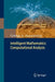 Intelligent Mathematics: Computational Analysis by George A. Anastassiou