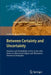 Between Certainty and Uncertainty: Statistics and Probability in Five Units with Notes on Historical Origins and Illustrative Numerical Examples by Ludomir M. Laudański