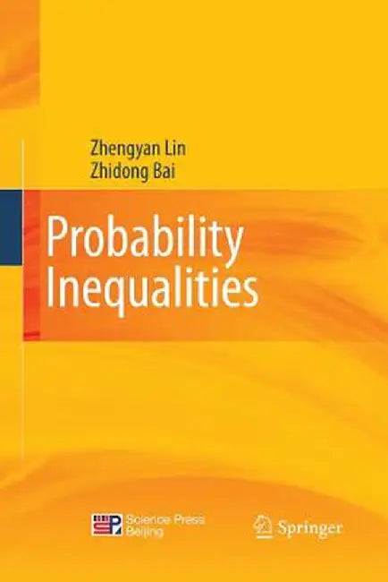 Probability Inequalities by Zhengyan Lin