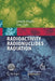 Radioactivity Radionuclides Radiation by Joseph Magill