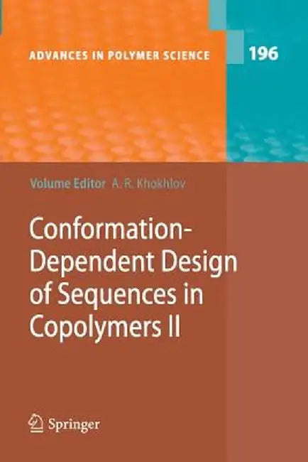 Conformation-Dependent Design of Sequences in Copolymers II by Alexei R. Khokhlov