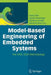 Model-Based Engineering of Embedded Systems: The Spes 2020 Methodology by Klaus Pohl
