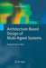 Architecture-Based Design of Multi-Agent Systems by Danny Weyns