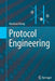 Protocol Engineering by Hartmut König