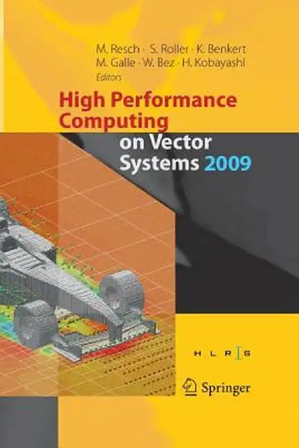 High Performance Computing on Vector Systems 2009 by Sabine Roller