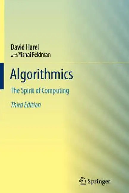 Algorithmics: The Spirit of Computing by David Harel