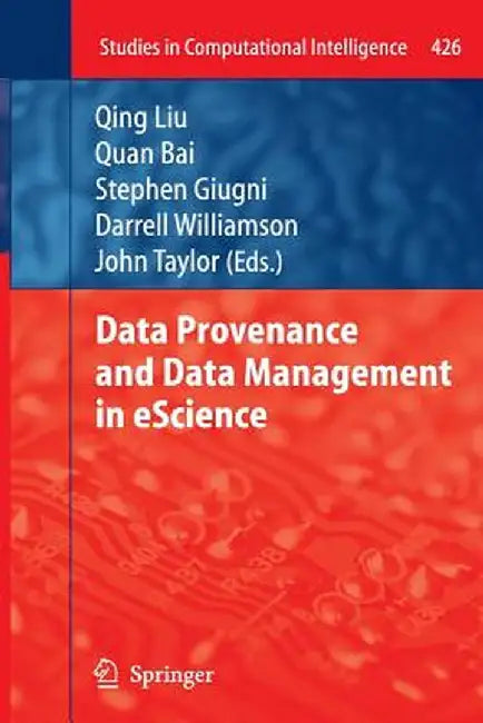 Data Provenance and Data Management in Escience by Qing Liu